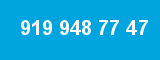 919 948 77 47 919 948 77 47